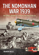 Red Star Versus Rising Sun : Volume 2: The Nomonhan Incident 1939-9781911628668