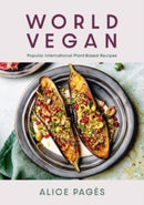 World Vegan : Irresistible International Plant-Based Recipes-9781911667926
