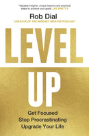 Level Up : Get Focused, Stop Procrastinating and Upgrade Your Life-9781911709008