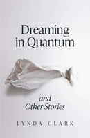 Dreaming in Quantum and Other Stories-9781912054657
