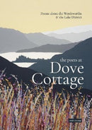 The Poets at Dove Cottage : Poems about the Wordsworths and the Lake District-9781912196340