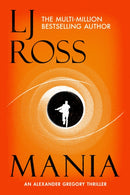 Mania : An Alexander Gregory Thriller-9781912310548