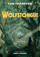 Wolfstongue: "A modern classic" - The Times-9781912417759