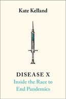 Disease X : The 100 Days Mission to End Pandemics-9781912454952