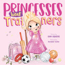 Princesses Wear Trainers-9781912678624