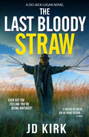 The Last Bloody Straw-9781912767205
