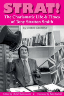 Strat! : The Charismatic Life & Times of Tony Stratton Smith-9781912782611