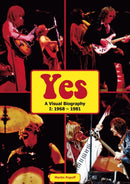 Yes: A Visual Biography I: 1968 - 1981-9781912782987
