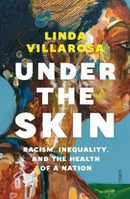 Under the Skin : racism, inequality, and the health of a nation-9781912854028