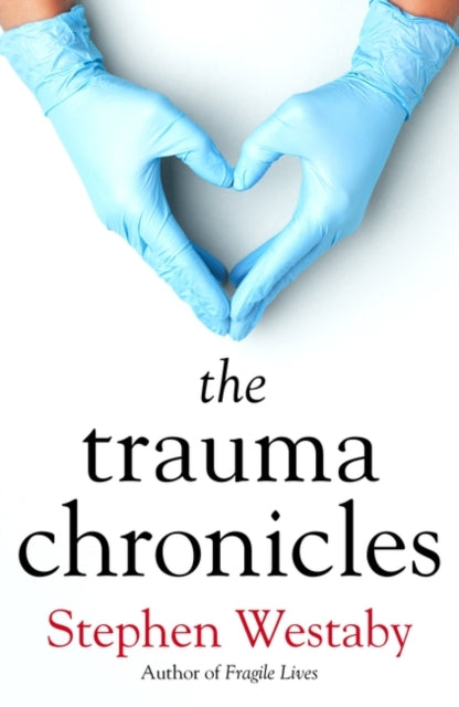The Trauma Chronicles-9781912914449