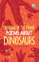 Dragons of the Prime : Poems about Dinosaurs-9781912915057