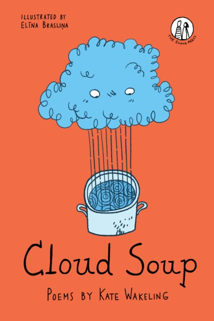 Cloud Soup : Poems for Children-9781912915743