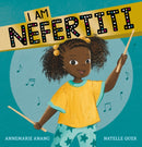 I Am Nefertiti-9781912923311