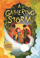 A Gathering Storm : A Weather Weaver Adventure