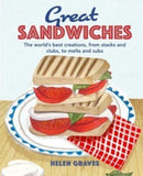Great Sandwiches : The World's Best Combos, from Stacks and Clubs, to Melts and Subs-9781912983650