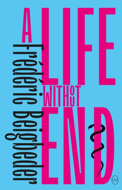 A Life Without End-9781912987085