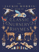 The Jackie Morris Book of Classic Nursery Rhymes-9781913074050
