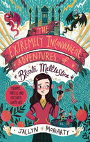 The Extremely Inconvenient Adventures of Bronte Mettlestone-9781913101039