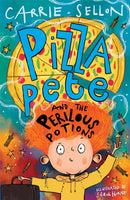 Pizza Pete and the Perilous Potions : WINNER OF THE WEEK JUNIOR YOUNGER FICTION AWARD-9781913101954