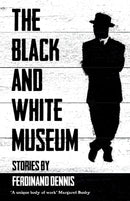 The Black And White Museum-9781913109837