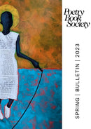 POETRY BOOK SOCIETY SPRING 2023 BULLETIN-9781913129439