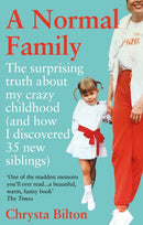 A Normal Family : The Surprising Truth About My Crazy Childhood (And How I Discovered 35 New Siblings)-9781913183158