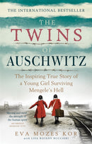 The Twins of Auschwitz : The inspiring true story of a young girl surviving Mengele's hell-9781913183578