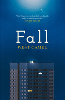 Fall : A spellbinding novel of race, family and friendship by the critically acclaimed author of Attend-9781913193928