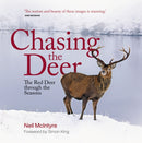 Chasing the Deer : The Red Deer through the Seasons-9781913207274