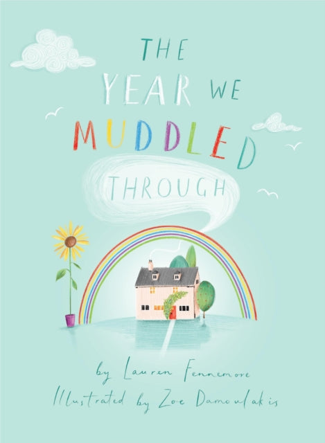 The Year We Muddled Through-9781913339197