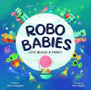 RoboBabies : Love Builds a Family-9781913339555