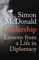 Leadership : Lessons from a Life in Diplomacy-9781913368685