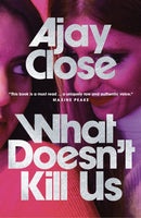 What Doesn't Kill Us : Shortlisted in Scotland's National Book Awards-9781913393960