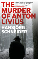 The Murder of Anton Livius-9781913394875