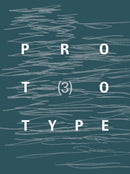 PROTOTYPE 3-9781913513191