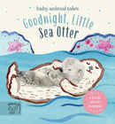 Goodnight, Little Sea Otter : A Book About Hugging-9781913520359