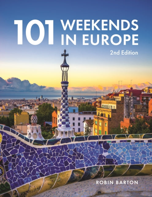 101 Weekends in Europe-9781913618216