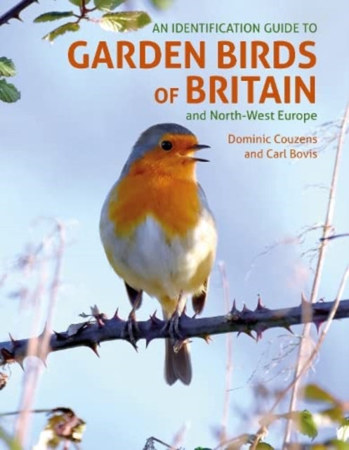 An ID Guide to Garden Birds of Britain : and North-West Europe-9781913679330
