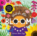 Watch Me Bloom : A Bouquet of Haiku Poems for Budding Naturalists-9781913747992