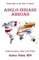 Anglo-Indians Abroad : Dreams Built on the Clash of Cultures-9781913770488