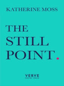 The Still Point-9781913917418