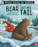 How The Bear Lost His Tail and Other Animal Stories of the Forest-9781913971595