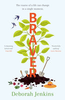 Braver : Shortlisted for the Writers' Guild Best First Novel Award-9781914148132