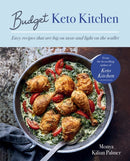 Budget Keto Kitchen : Easy recipes that are big on taste, low in carbs and light on the wallet-9781914239106