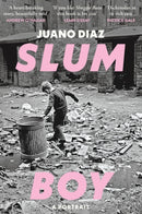 Slum Boy : 'One of the most moving accounts of non-fiction ever written' GUARDIAN-9781914240829