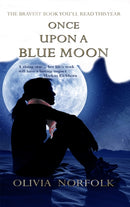 Once upon a blue moon : The bravest book you'll read this year-9781914399855