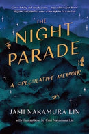 The Night Parade : a speculative memoir-9781914484070