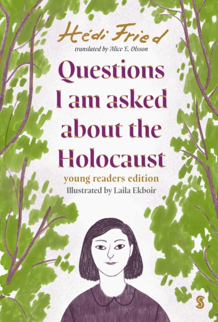 Questions I Am Asked About The Holocaust : young reader's edition-9781914484995