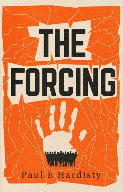The Forcing : The visionary, emotive, breathtaking MUST-READ climate-emergency thriller-9781914585555