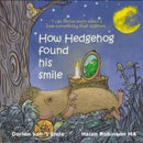 How Hedgehog found his smile-9781914611018